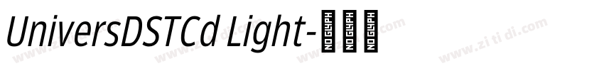 UniversDSTCd Light字体转换